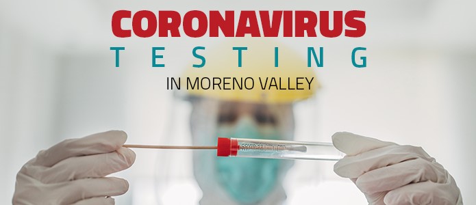 testing in Moreno Valley